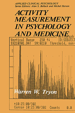 Livre Relié Activity Measurement in Psychology and Medicine de Warren W. Tryon