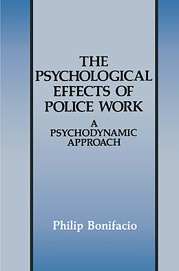 Fester Einband The Psychological Effects of Police Work von Philip Bonifacio