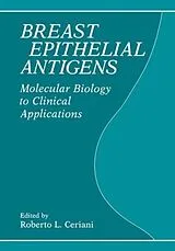 Fester Einband Breast Epithelial Antigens von R.L. Ceriani