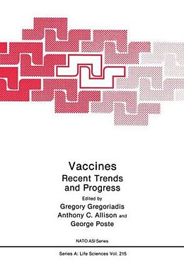 Fester Einband Vaccines von NATO Advanced Study Institute on Vaccines Recent Trends and Prog, North Atlantic Treaty Organization