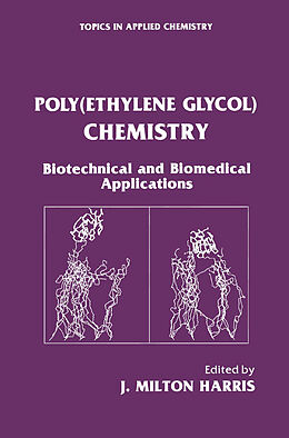 Livre Relié Poly(Ethylene Glycol) Chemistry de 