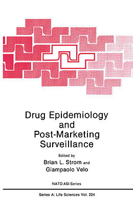Fester Einband Drug Epidemiology and Post-Marketing Surveillance von 