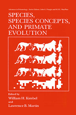 Livre Relié Species, Species Concepts and Primate Evolution de 