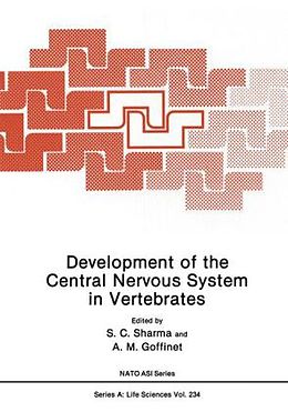 Fester Einband Development of the Central Nervous System in Vertebrates von NATO Advanced Study Institute on Development of the Central Nerv