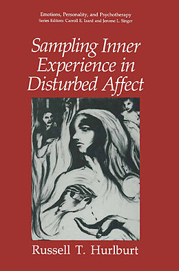 Livre Relié Sampling Inner Experience in Disturbed Affect de Russell T. Hurlburt