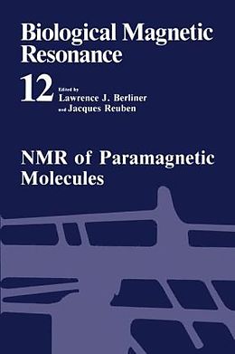 Fester Einband NMR of Paramagnetic Molecules von Lawrence J Berliner