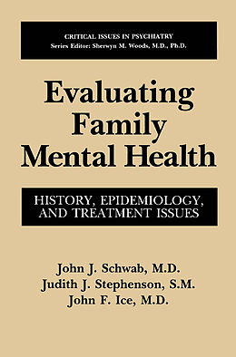 Fester Einband Evaluating Family Mental Health von John J. Schwab, John F. Ice, Judith J. Stephenson