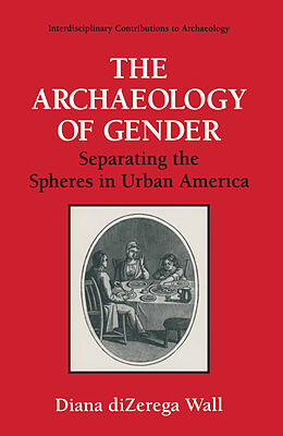 Livre Relié The Archaeology of Gender de Diana Dizerga Wall