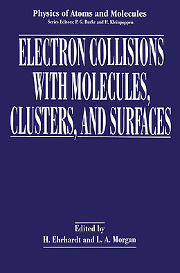 Fester Einband Electron Collisions with Molecules, Clusters, and Surfaces von 