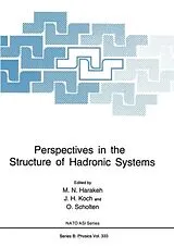Fester Einband Perspectives in the Structure of Hadronic Systems von