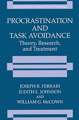 Livre Relié Procrastination and Task Avoidance de Joseph R. Ferrari, William G. Mccown, Judith L. Johnson