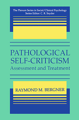 Livre Relié Pathological Self-Criticism de Raymond M. Bergner
