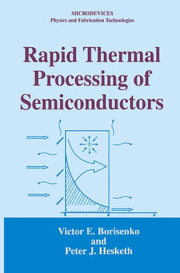 Livre Relié Rapid Thermal Processing of Semiconductors de Peter J. Hesketh, Victor E. Borisenko