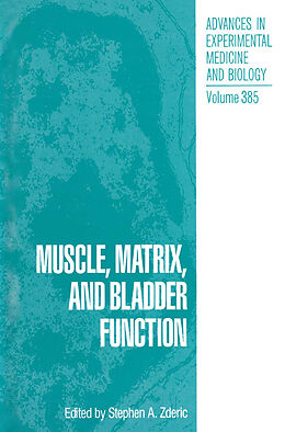 Fester Einband Muscle, Matrix, and Bladder Function von 