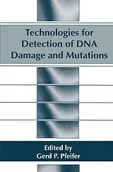 Fester Einband Technologies for Detection of DNA Damage and Mutations von