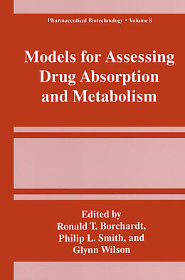 Fester Einband Models for Assessing Drug Absorption and Metabolism von 