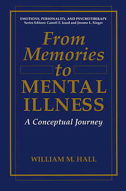 Livre Relié From Memories to Mental Illness de William M. Hall