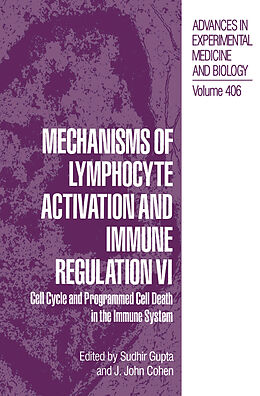 Fester Einband Mechanisms of Lymphocyte Activation and Immune Regulation VI von 