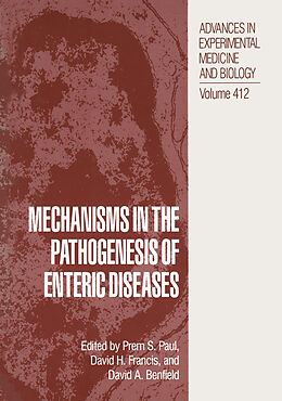 Fester Einband Mechanisms in the Pathogenesis of Enteric Diseases von Prem S. Paul, International Rushmore Conference on Mec