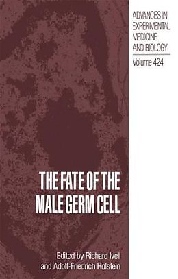 Fester Einband The Fate of the Male Germ Cell von A F Holstein