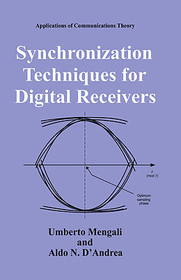 Livre Relié Synchronization Techniques for Digital Receivers de Umberto Mengali