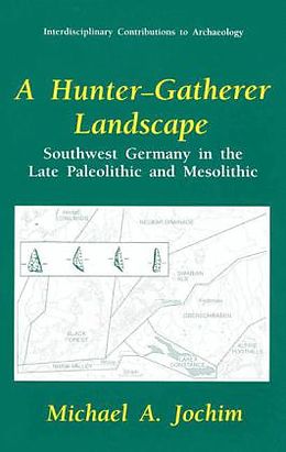 Livre Relié A Hunter-Gatherer Landscape de Michael A. Jochim