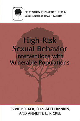 Couverture cartonnée High-Risk Sexual Behavior de Evvie Becker, Annette U. Rickel, Elizabeth Rankin