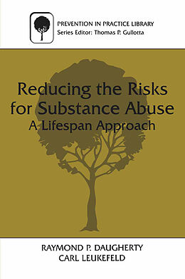 Couverture cartonnée Reducing the Risks for Substance Abuse de Raymond P. Daugherty