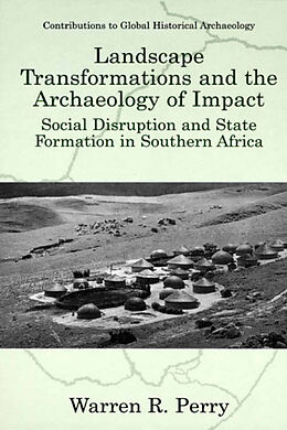 Livre Relié Landscape Transformations and the Archaeology of Impact de Warren R. Perry