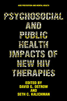 Livre Relié Psychosocial and Public Health Impacts of New HIV Therapies de 