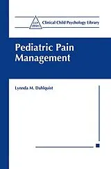 Fester Einband Pediatric Pain Management von Lynnda M. Dahlquist