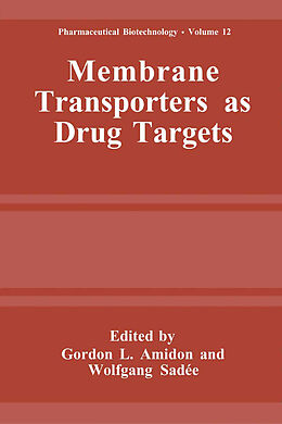 Fester Einband Membrane Transporters as Drug Targets von 