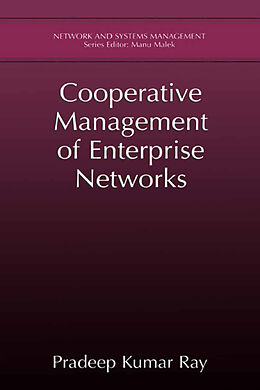 Livre Relié Cooperative Management of Enterprise Networks de Pradeep Kumar Ray