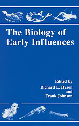 Livre Relié The Biology of Early Influences de Richard L. Hyson