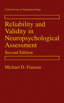 Livre Relié Reliability and Validity in Neuropsychological Assessment de Michael D. Franzen