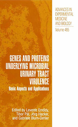 Fester Einband Genes and Proteins Underlying Microbial Urinary Tract Virulence von 