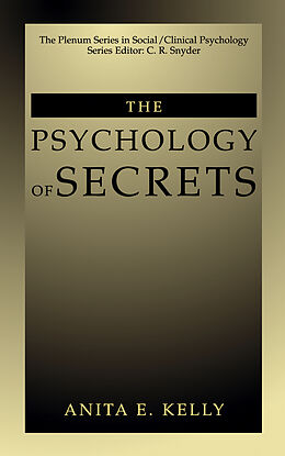 Livre Relié The Psychology of Secrets de Anita E. Kelly