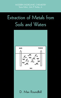 Livre Relié Extraction of Metals from Soils and Waters de D. Max Roundhill