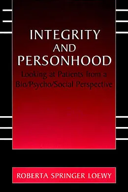 E-Book (pdf) Integrity and Personhood von Erich E. H. Loewy
