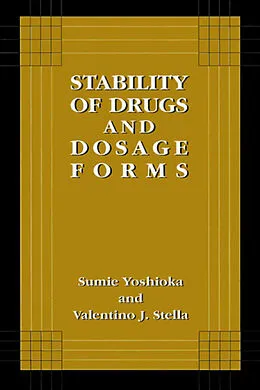 E-Book (pdf) Stability of Drugs and Dosage Forms von Sumie Yoshioka, Valentino J. Stella