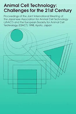 E-Book (pdf) Animal Cell Technology: Challenges for the 21st Century von 