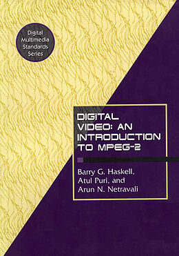 eBook (pdf) Digital Video: An Introduction to MPEG-2 de Barry G. Haskell, Atul Puri, Arun N. Netravali