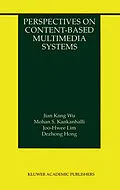E-Book (pdf) Perspectives on Content-Based Multimedia Systems von Jian Kang Wu, Mohan S. Kankanhalli, Joo-Hwee Lim
