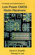 E-Book (pdf) The Design and Implementation of Low-Power CMOS Radio Receivers von Derek Shaeffer, Thomas H. Lee