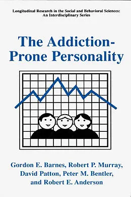 E-Book (pdf) The Addiction-Prone Personality von Gordon E. Barnes, Robert P. Murray, David Patton