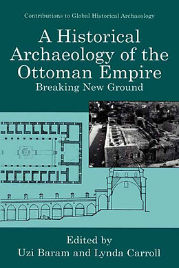 eBook (pdf) A Historical Archaeology of the Ottoman Empire de 