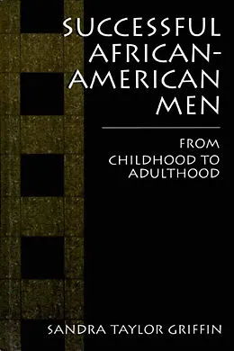 E-Book (pdf) Successful African-American Men von Sandra Taylor Griffin