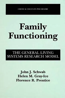 E-Book (pdf) Family Functioning von John J. Schwab, Helen Gray-Ice, Florence R. Prentice