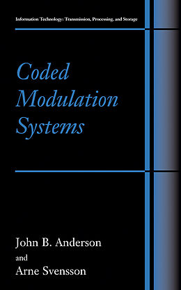 Livre Relié Coded Modulation Systems de John B. Anderson, Arne Svensson