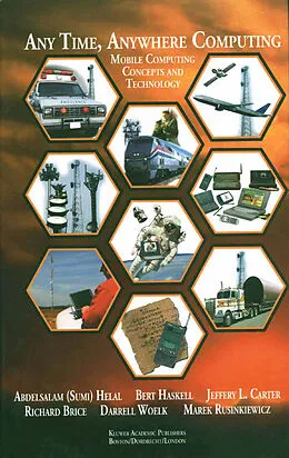 E-Book (pdf) Any Time, Anywhere Computing von Abdelsalam A. Helal, Bert Haskell, Jeffery L. Carter